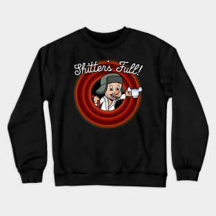 Griswold Shitter_s Full Crewneck Sweatshirt